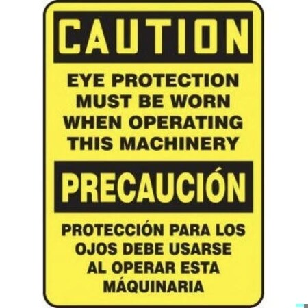 Accuform BILINGUAL OSHA CAUTION SAFETY SIGN EYE SBMPPA610XP